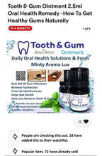 Load image into Gallery viewer, 2.5 ml - Tooth & Gum Ointment